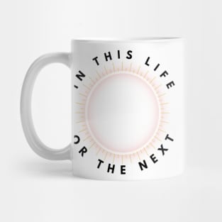 In this life or the next - warrior nun halo - avatrice - ava silva and sister beatrice Mug